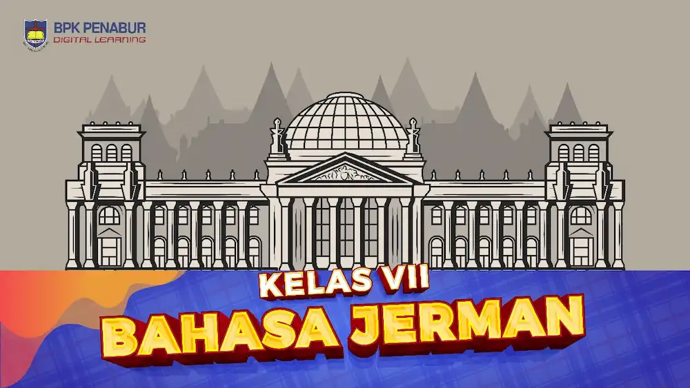 Kelas VII Bahasa Jerman